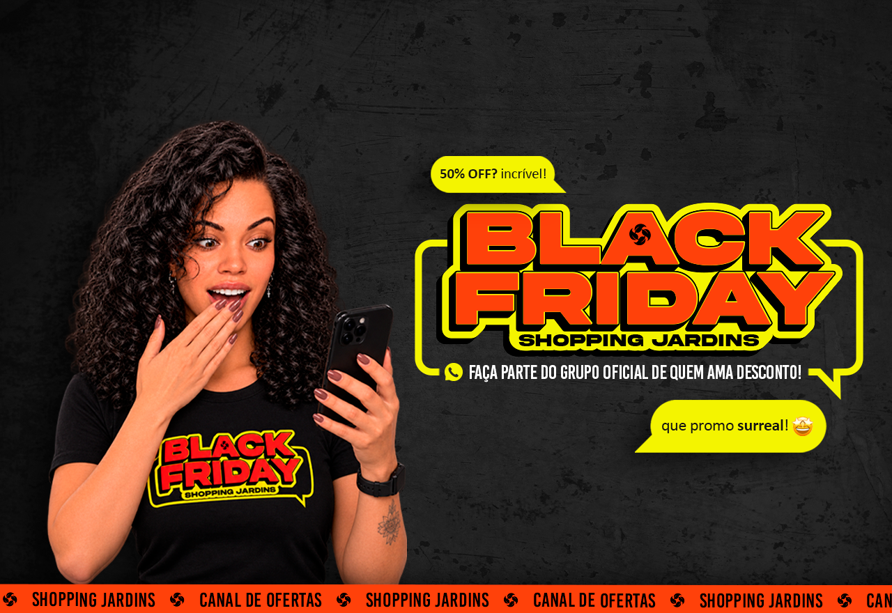 Black Friday - Shopping Jardins
