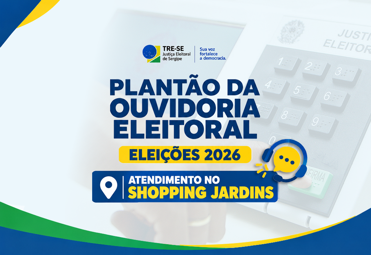 Ouvidoria Eleitoral - Shopping Jardins
